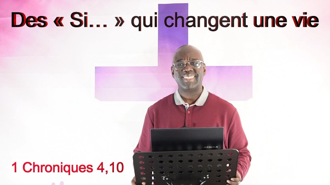 Des « Si… » qui changent une vie