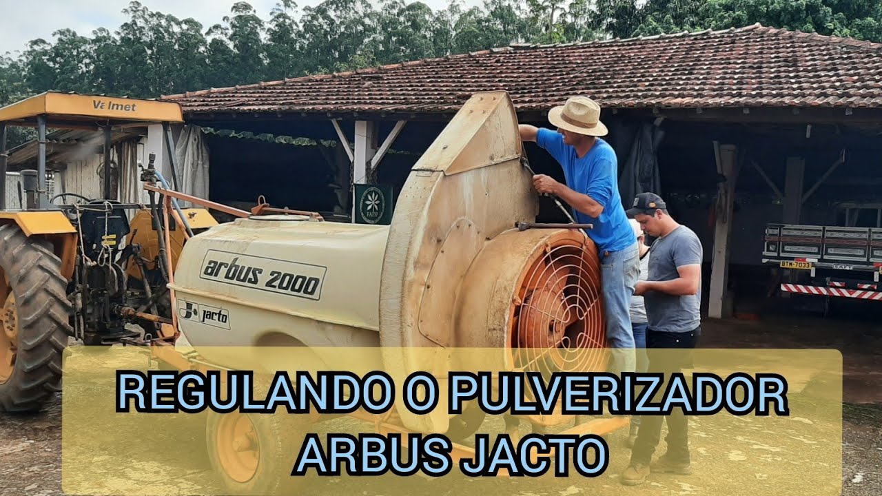 REGULANDO PULVERIZADOR ARBUS JACTO