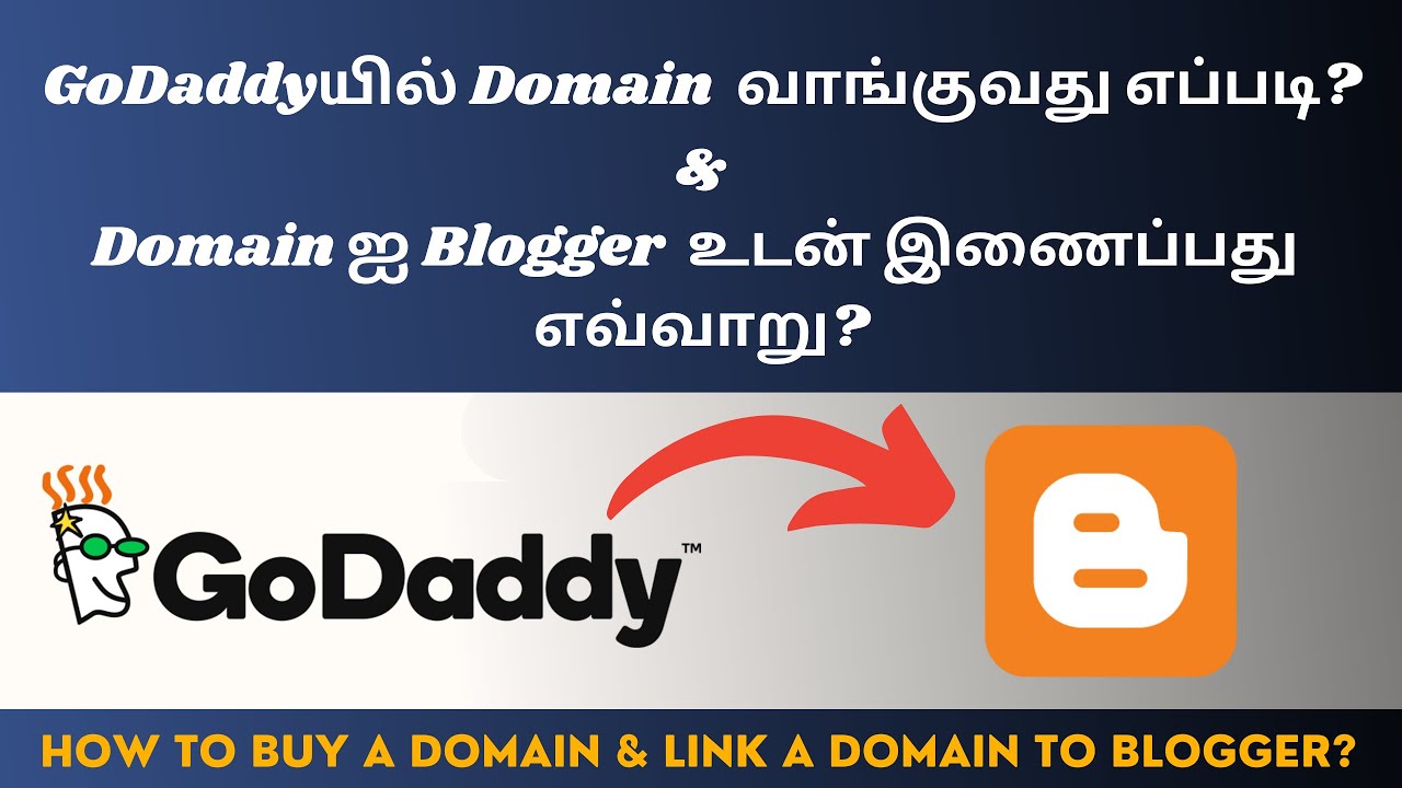 How To Buy a Domain From GoDaddy and Add to Blogger | Blogger Tutorial For Beginners in Tamil