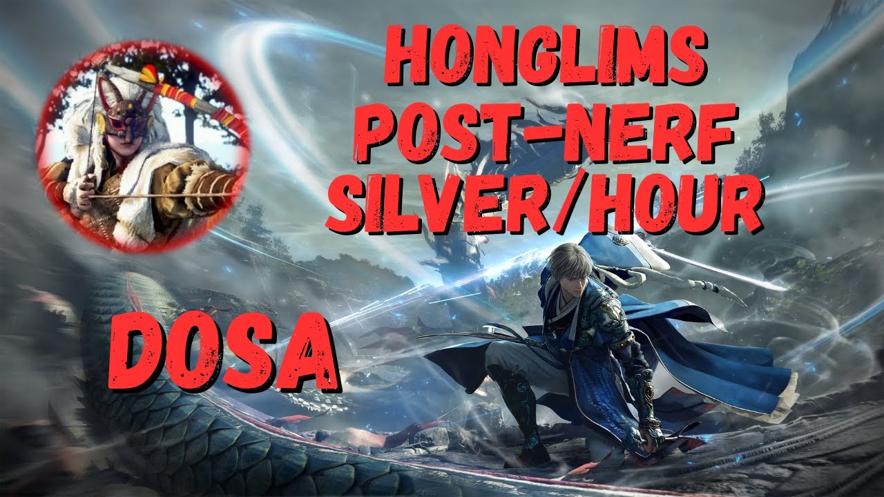 Honglims Post-Nerf Silver per Hour + Simple Awa Dosa Rotation - Black Desert Online 2025