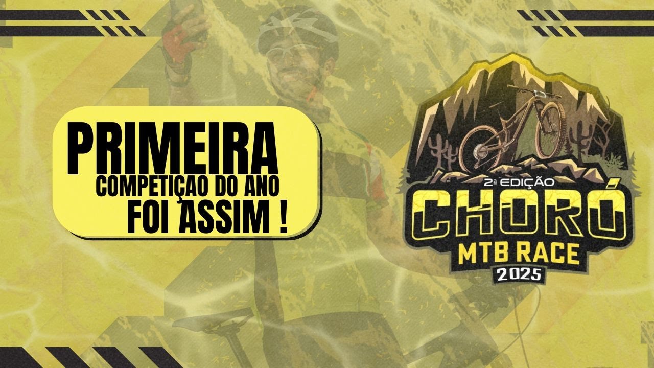 CHORÓ MTB  RACE 2025 A PRIMEIRA DO ANO #tônabike #ciclismodemontanha #ciclismo