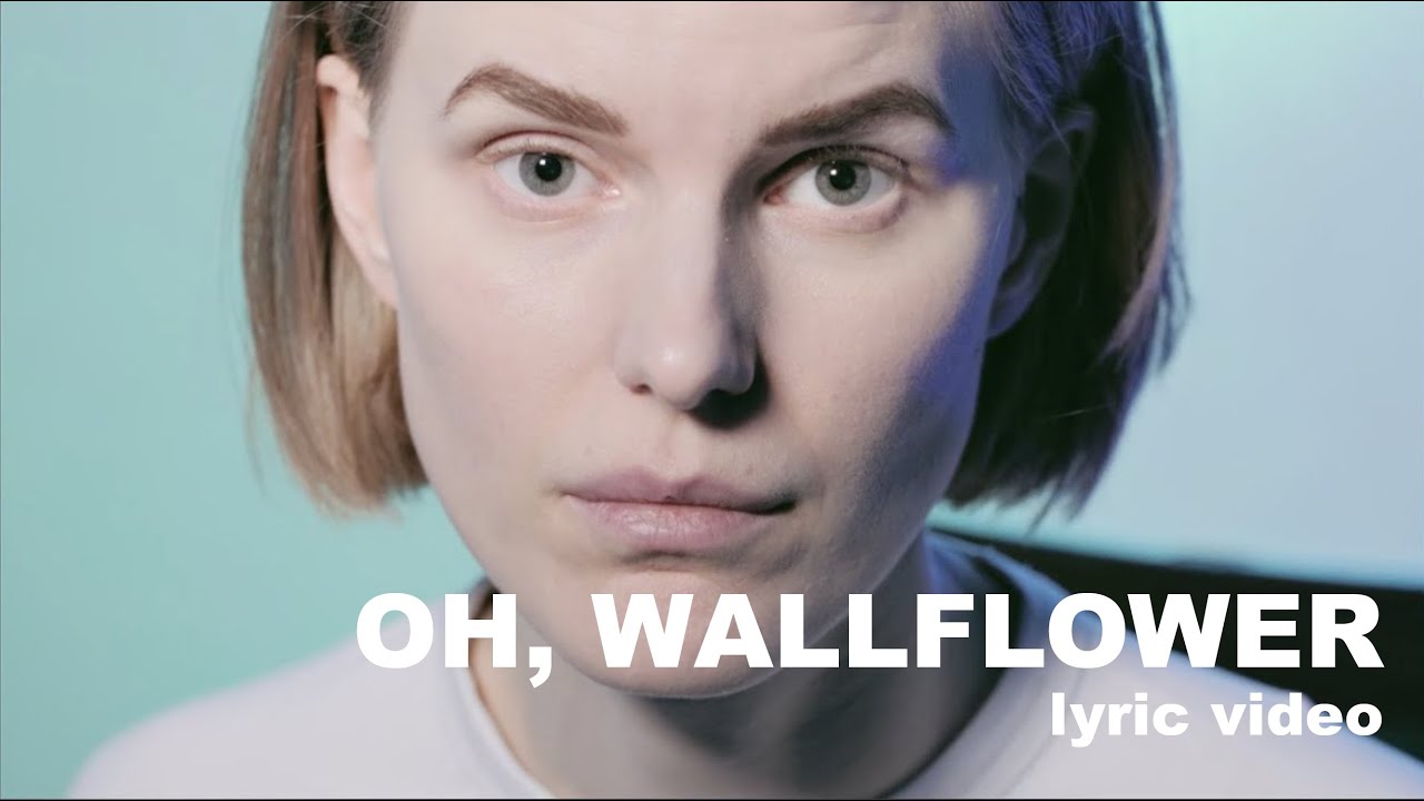 Paperwing - Oh, Wallflower (Lyric Video)