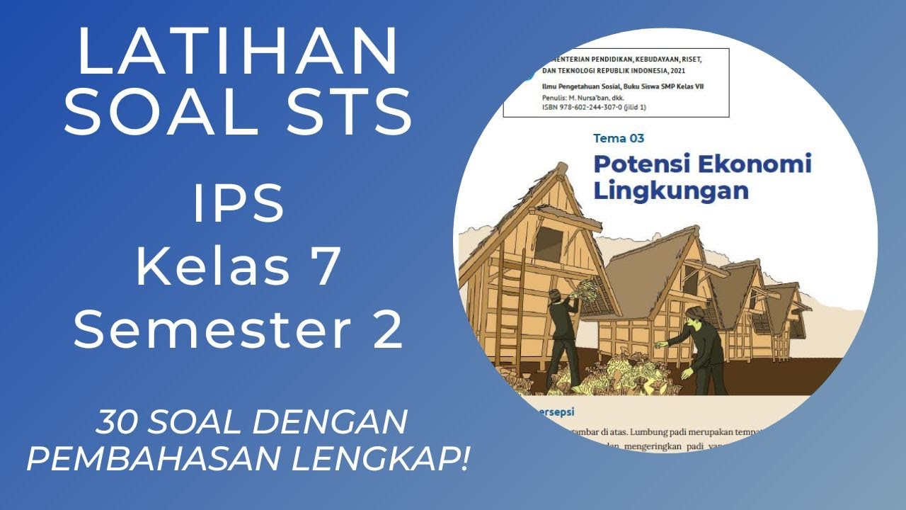 Latihan Soal STS IPS Kelas 7 Semester 2 Kurikulum Merdeka Dengan Pembahasan Lengkap