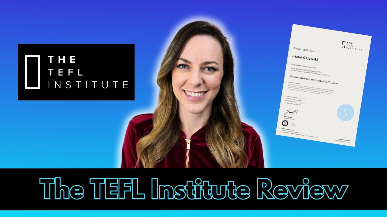 The TEFL Institute 120-Hour TEFL Course Review 2025 | Teach Abroad & Online