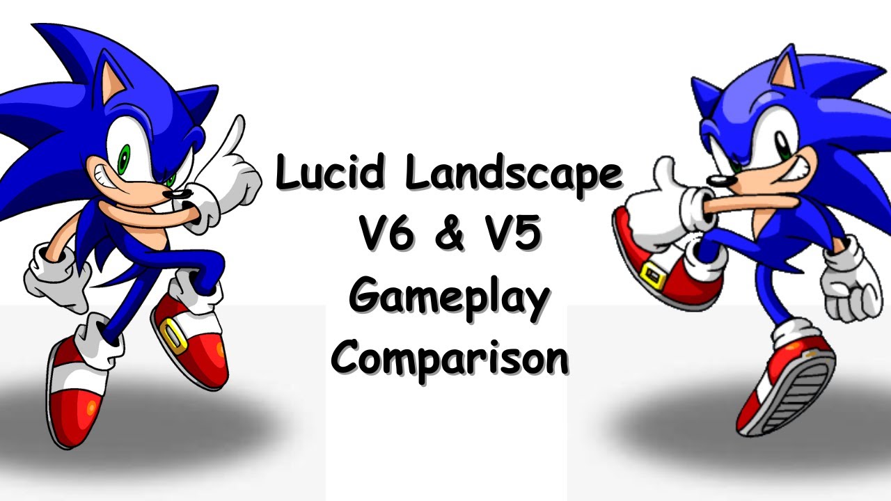 | Modern Sonic V6 & V5 | Lucid Landscape V6 & V5 Gameplay Comparison |