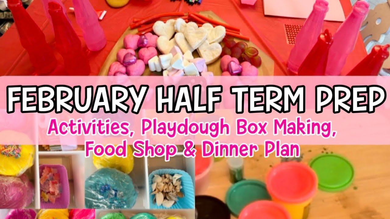 February Half Term Prep | Activity Making | Dinner Plan | Get it all Done 