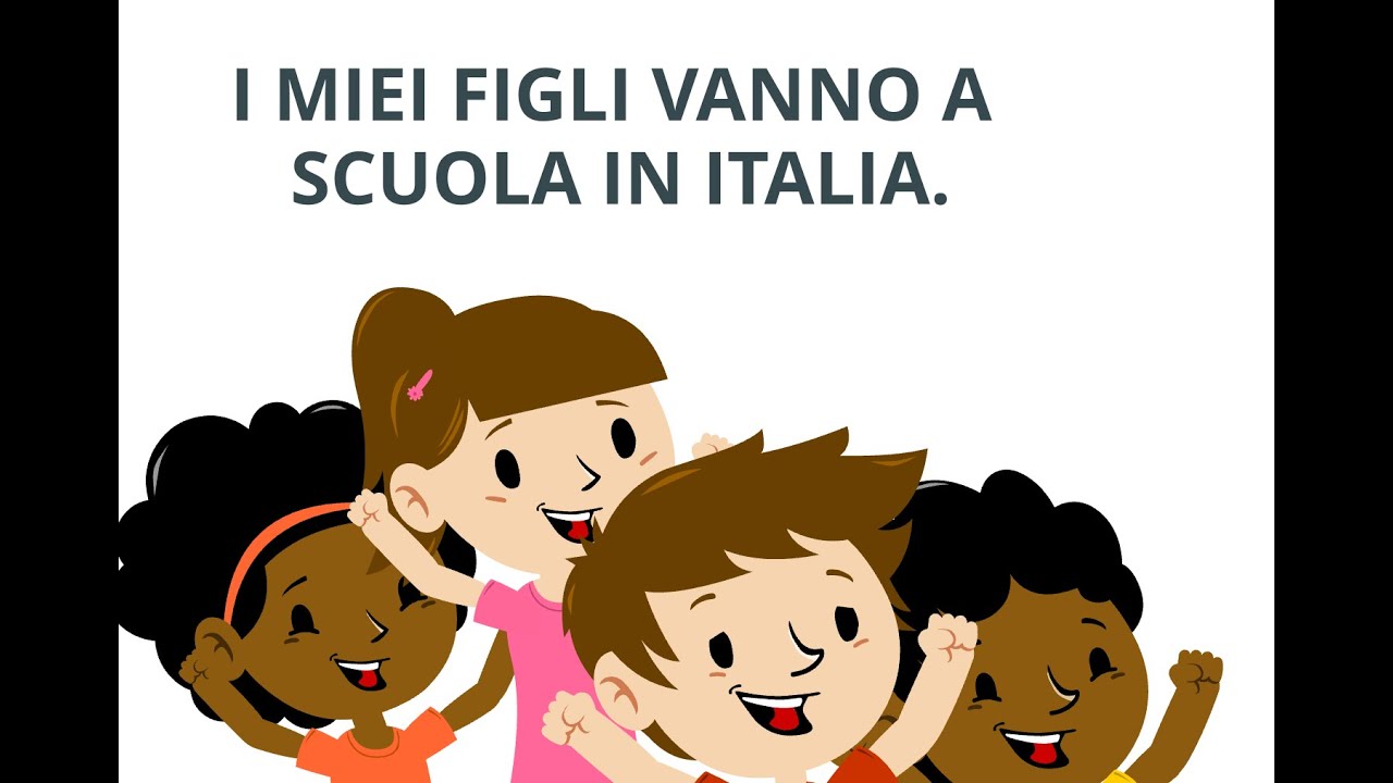 I miei figli vanno a scuola in Italia.