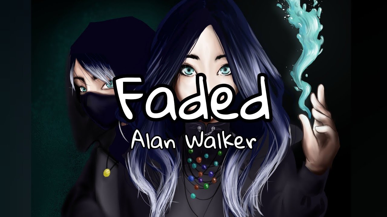 Linh Song - Faded (Lyrics)
