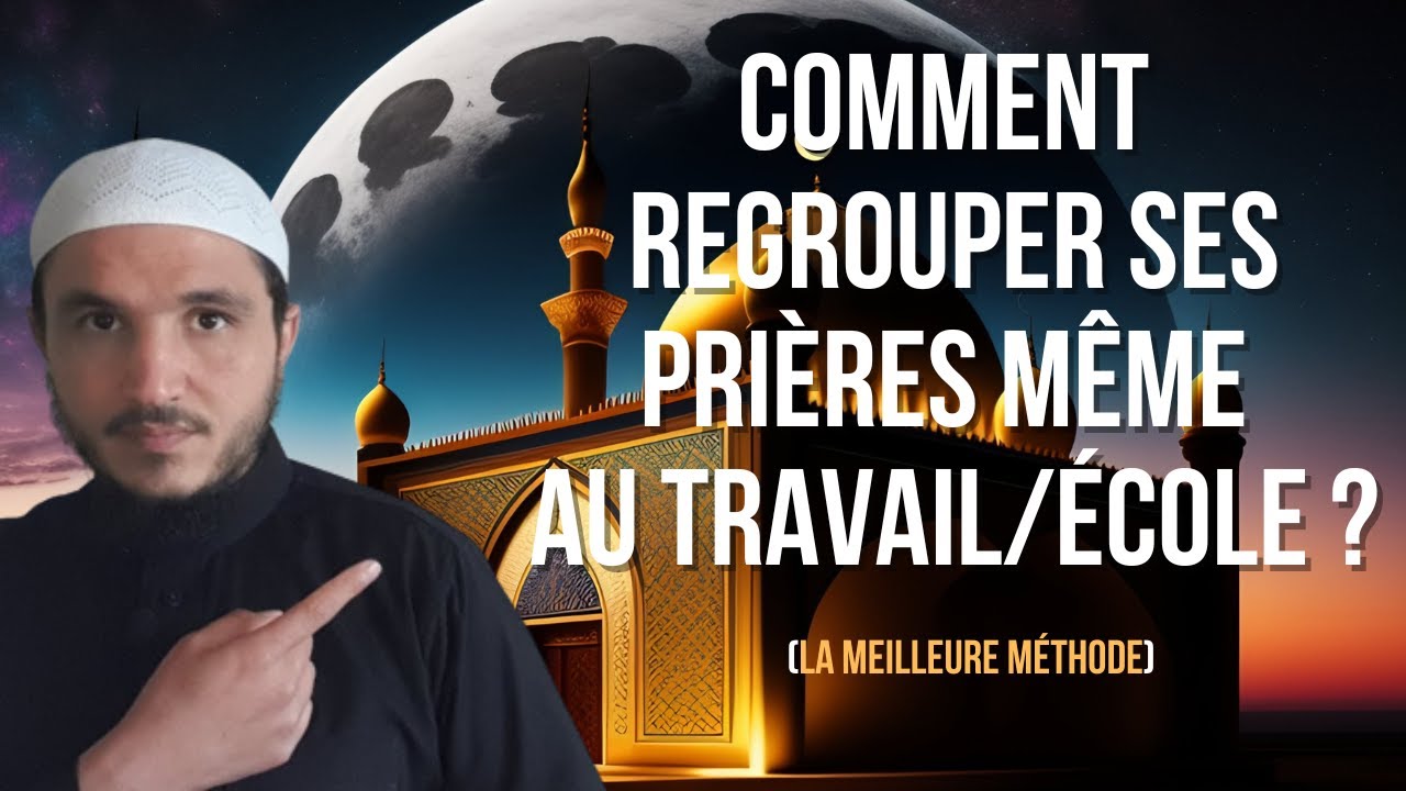 COMMENT REGROUPER SES PRIÈRES MÊME AU TRAVAIL  ( la meilleure méthode )