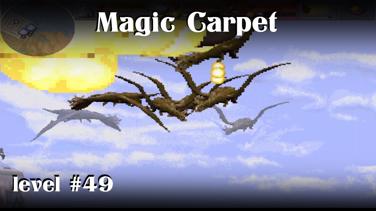 Magic Carpet: Level #49 Shal Kazan | high-res | Gameplay
