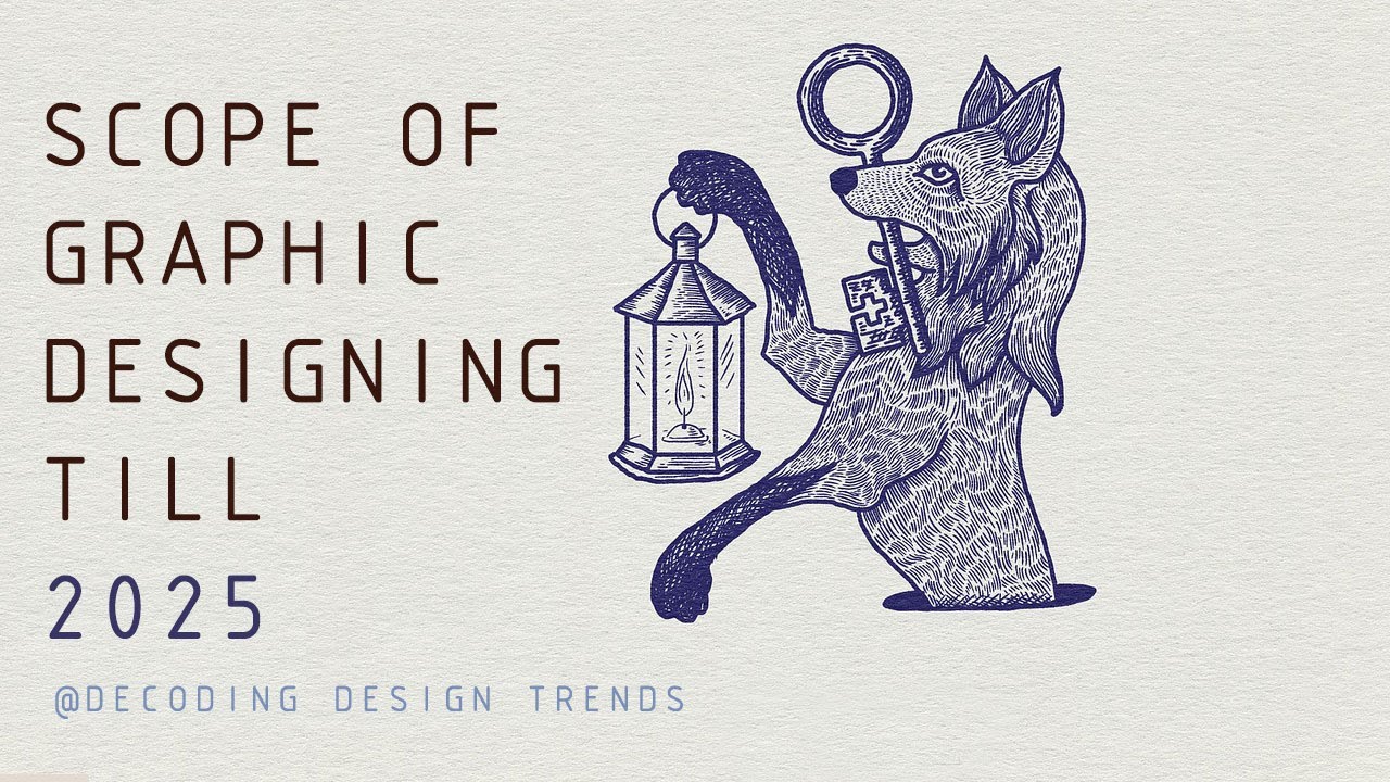 Scope of Graphic Designing till 2025 | Graphic Design Industry Trends | #DecodingDesignTrends