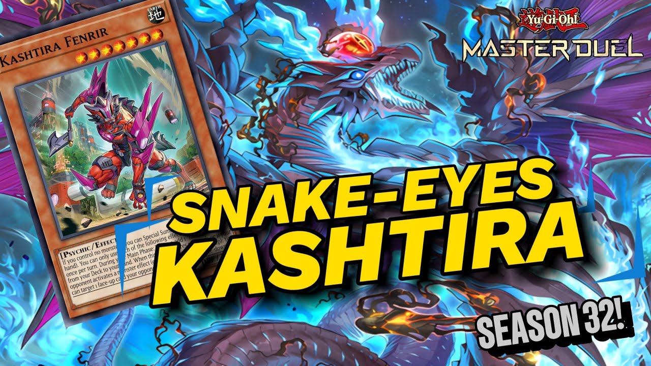 SNAKE-EYES KASHTIRA | SEASON 32 | 70% WINRATE [ Yu-Gi-Oh! Master Duel ]