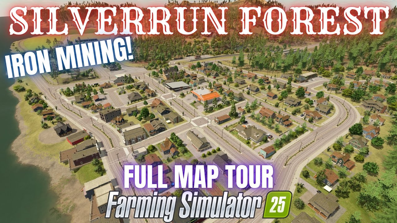 SILVERRUN FOREST - Map Tour - Farming Simulator 25