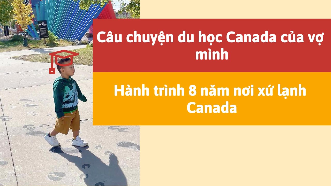 Hồ sơ yếu, tiếng Anh kém, nhưng vẫn đậu visa du học Canada! | Hành trình của tụi mình 🇨🇦