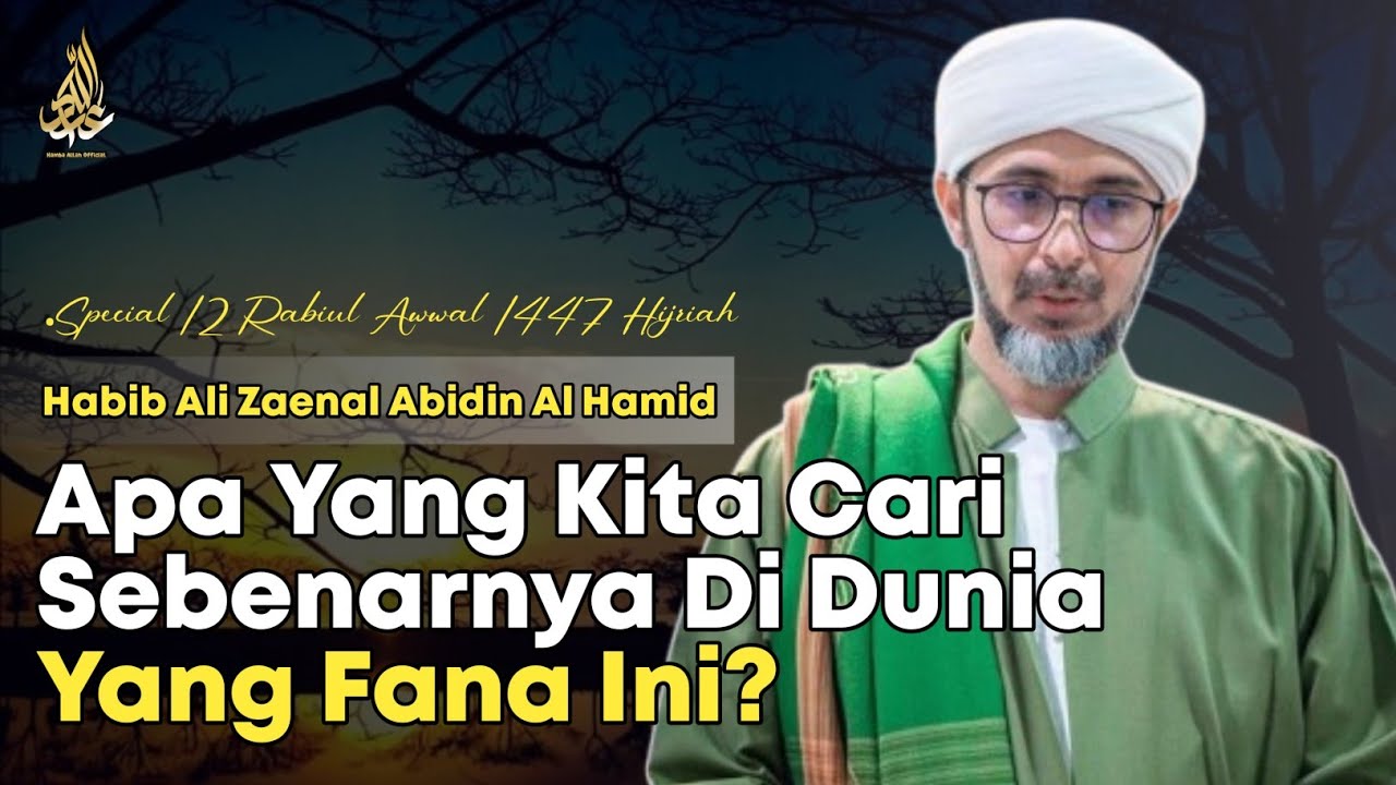 Habib Ali Zaenal Abidin Al Hamid Terbaru 2025