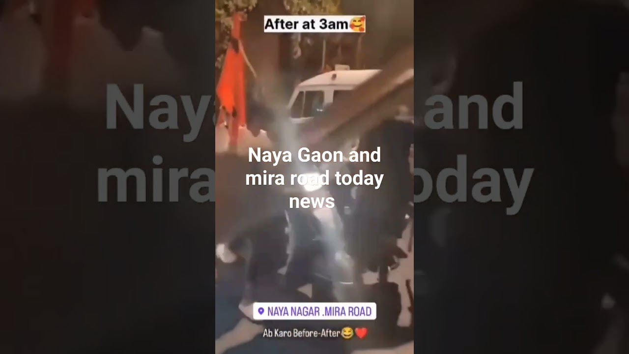 Mira Road And Naya nagar Hindu Muslim fight #miraroad  #nayagaon #fight #golden next