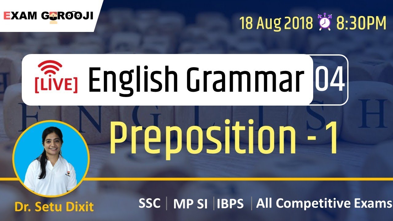 LIVE - English Grammar - Preposition - 1 | English Grammar for SSC, Vyapam, MP SI, IBPS