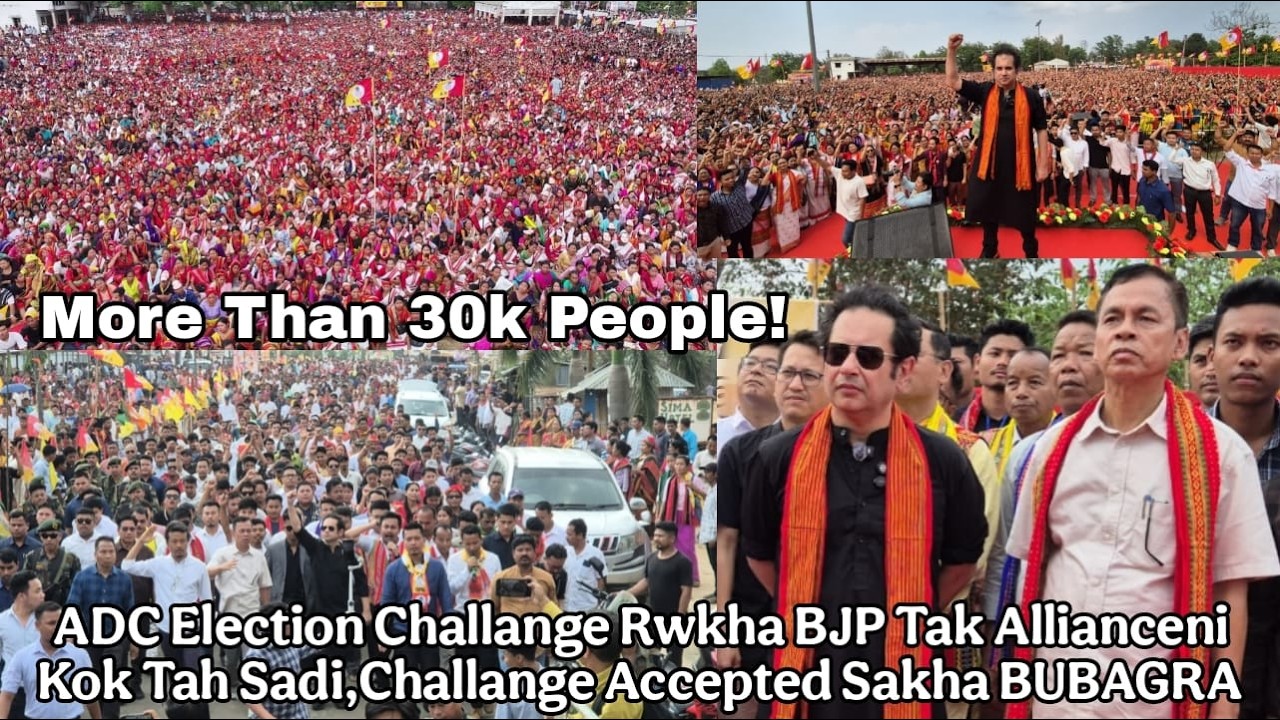 ADC Election Challange Rwkha BJP Tak Allianceni Kok Tah Sadi,Challange Accepted Sakha BUBAGRA