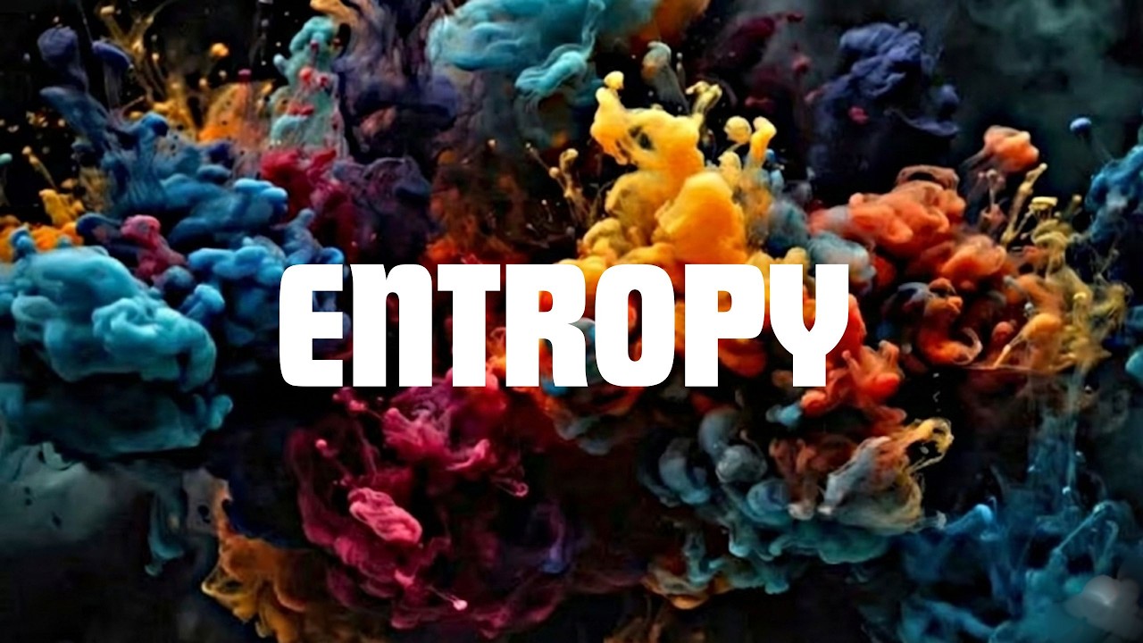 Entropy, Time, and the Fate of Everything | Why the Universe Changes and We Exist