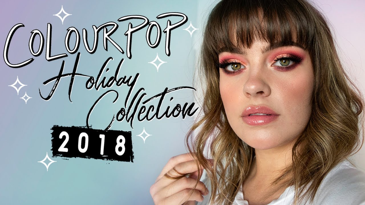 COLOURPOP HOLIDAY COLLECTION 2018 | Julia Adams