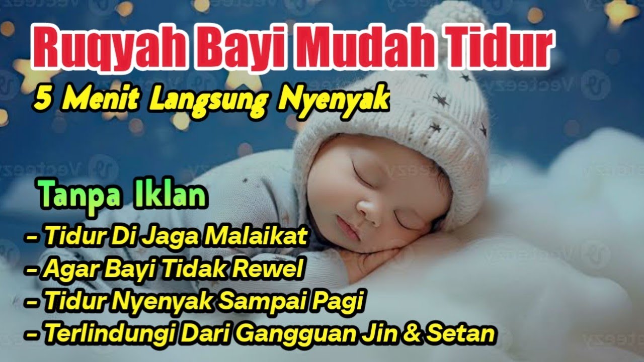 TANPA IKLAN❗️Bacaan Al Quran Merdu Pengantar Tidur Bayi💞