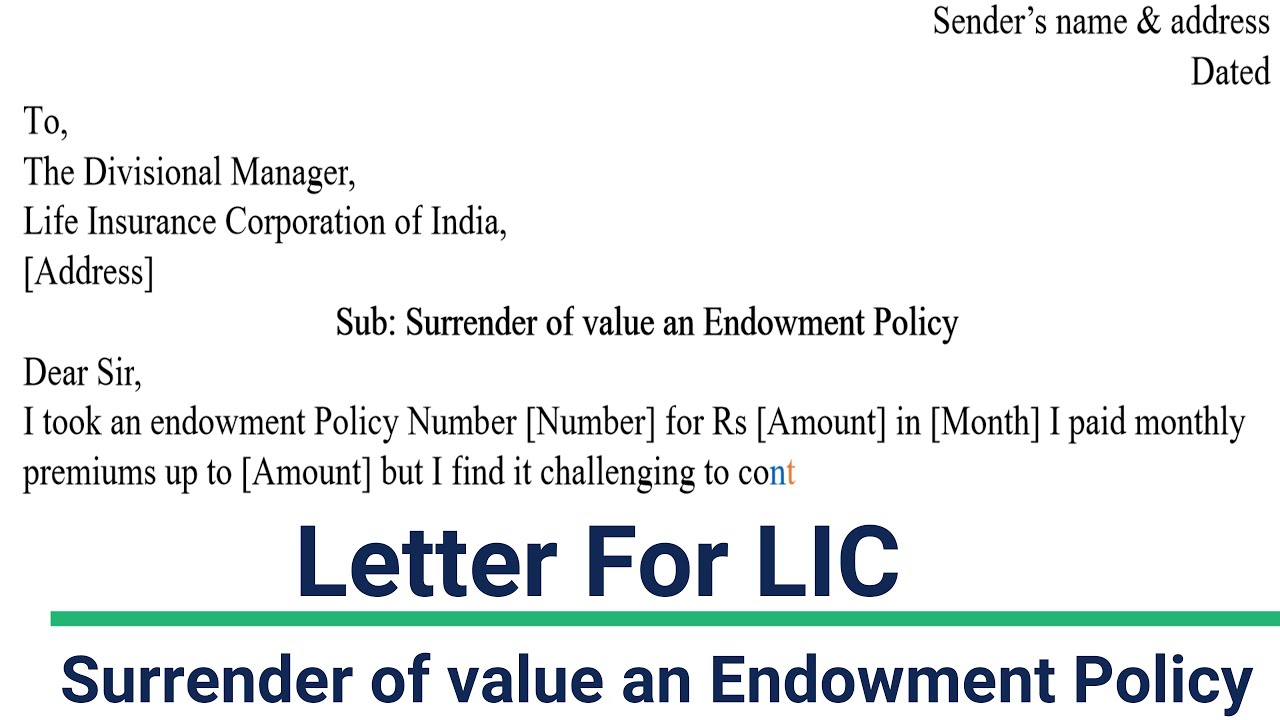 Letter to LIC for surrender of value and Endowment Policy