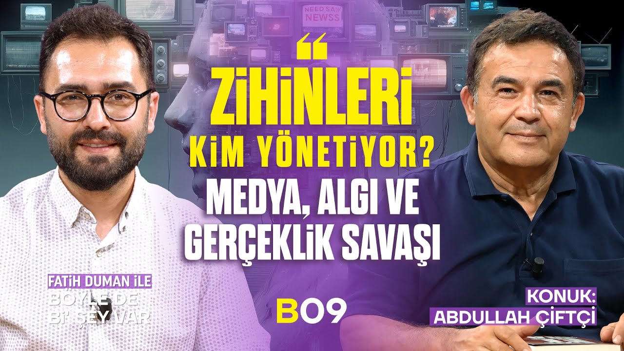 Küresel Strateji ve Medya Tuzağı - Abdullah Çiftçi | Böyle de Bi' Şey Var