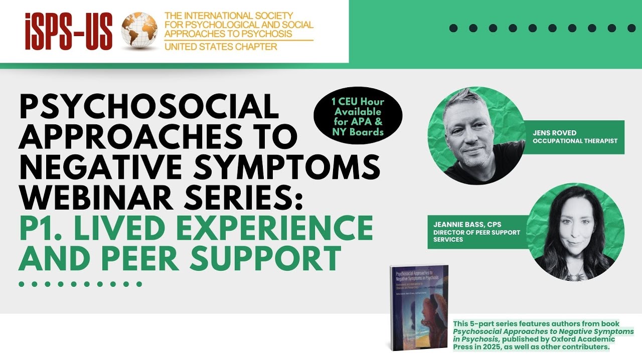 Psychosocial Approaches to Negative Symptoms: Lived Experience & Peer Support