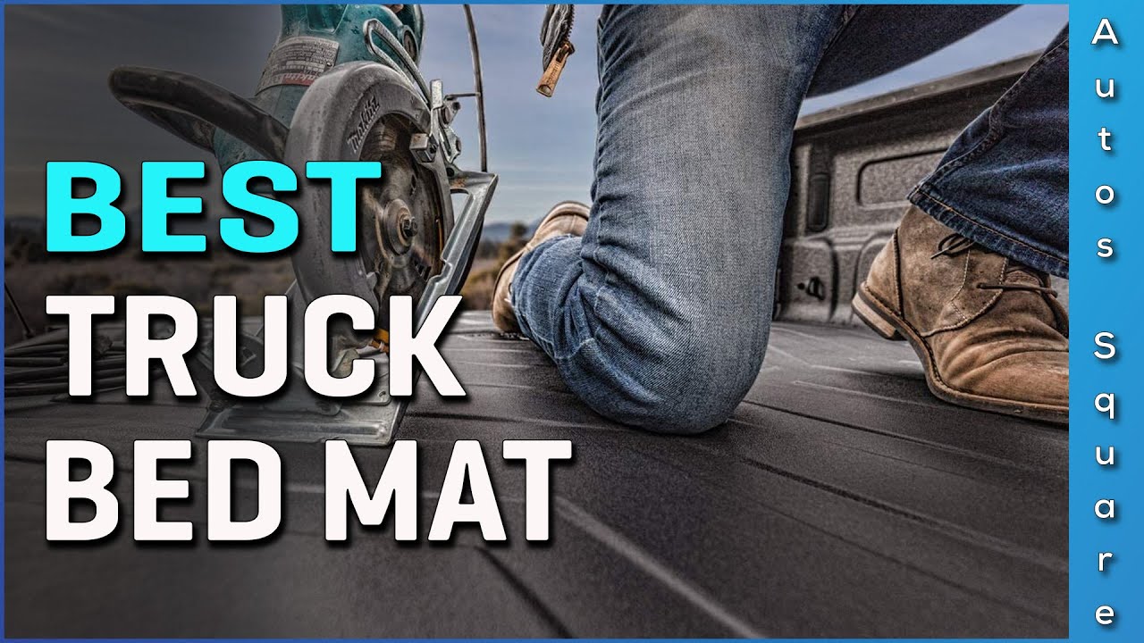 Top 6 Best Truck Bed Mats Review in 2026 | Heavy Duty Universal Fit & Specific Fit Rubber Bed Mats