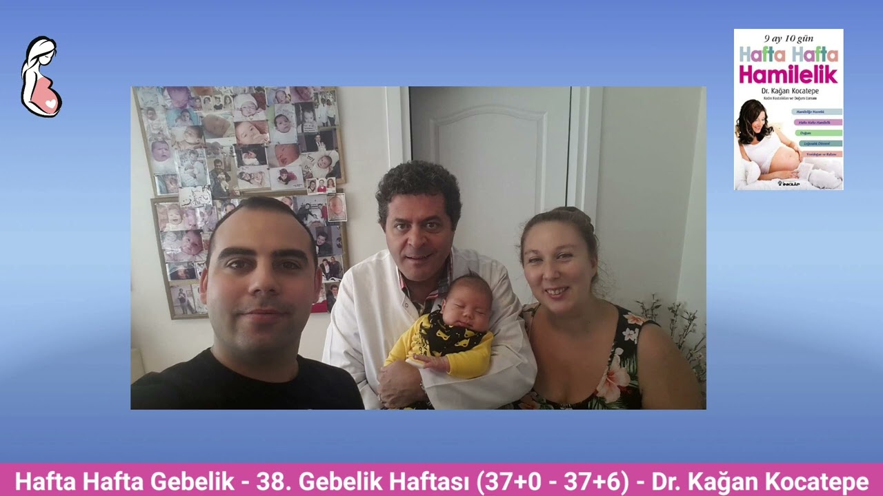 Gebelikte 38. hafta (37+0-37+6 belirtileri). Anne adayı ve bebekte değişiklikler, doğum önü izni