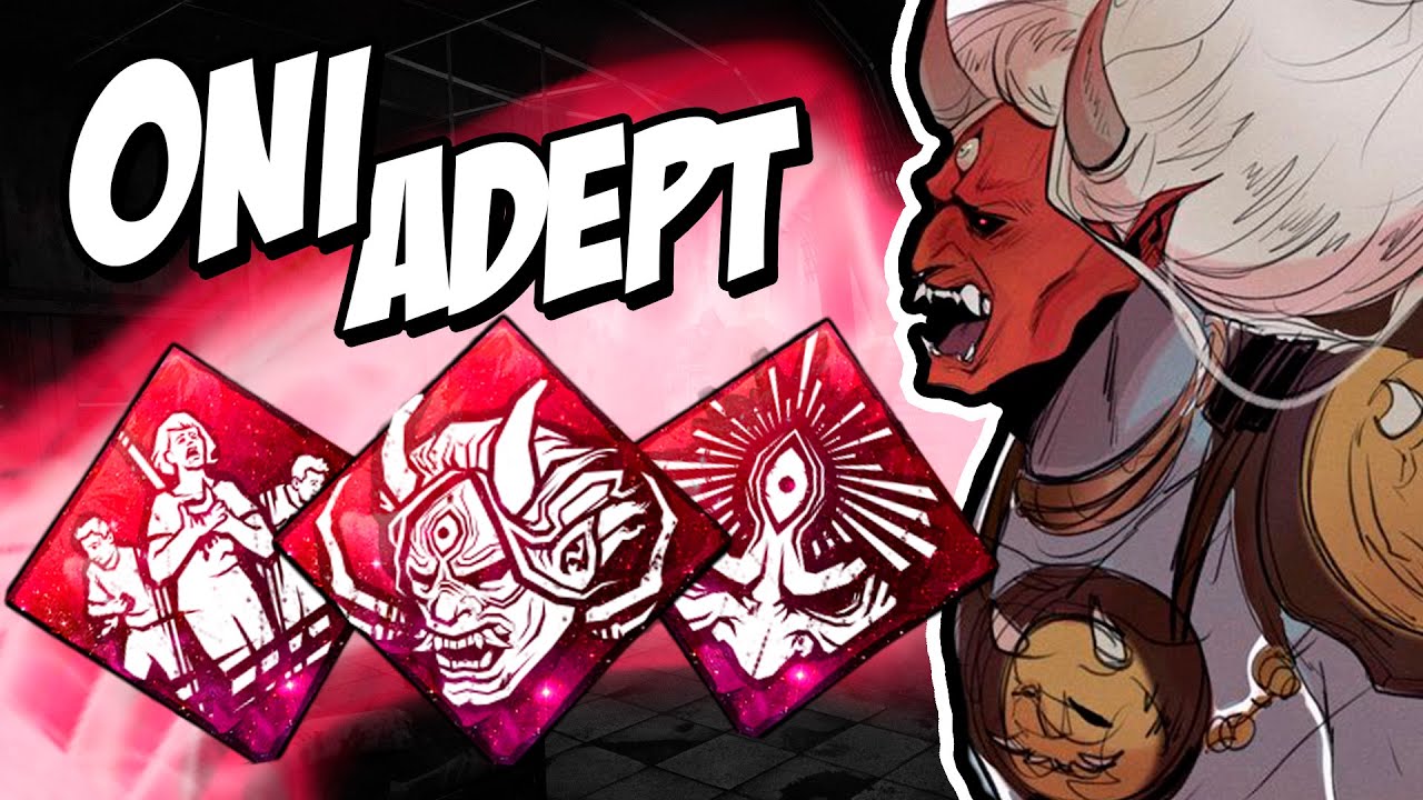Adept Oni - Jogando apenas com os PERKS INICIAIS! - Dead by Daylight | Flyrie