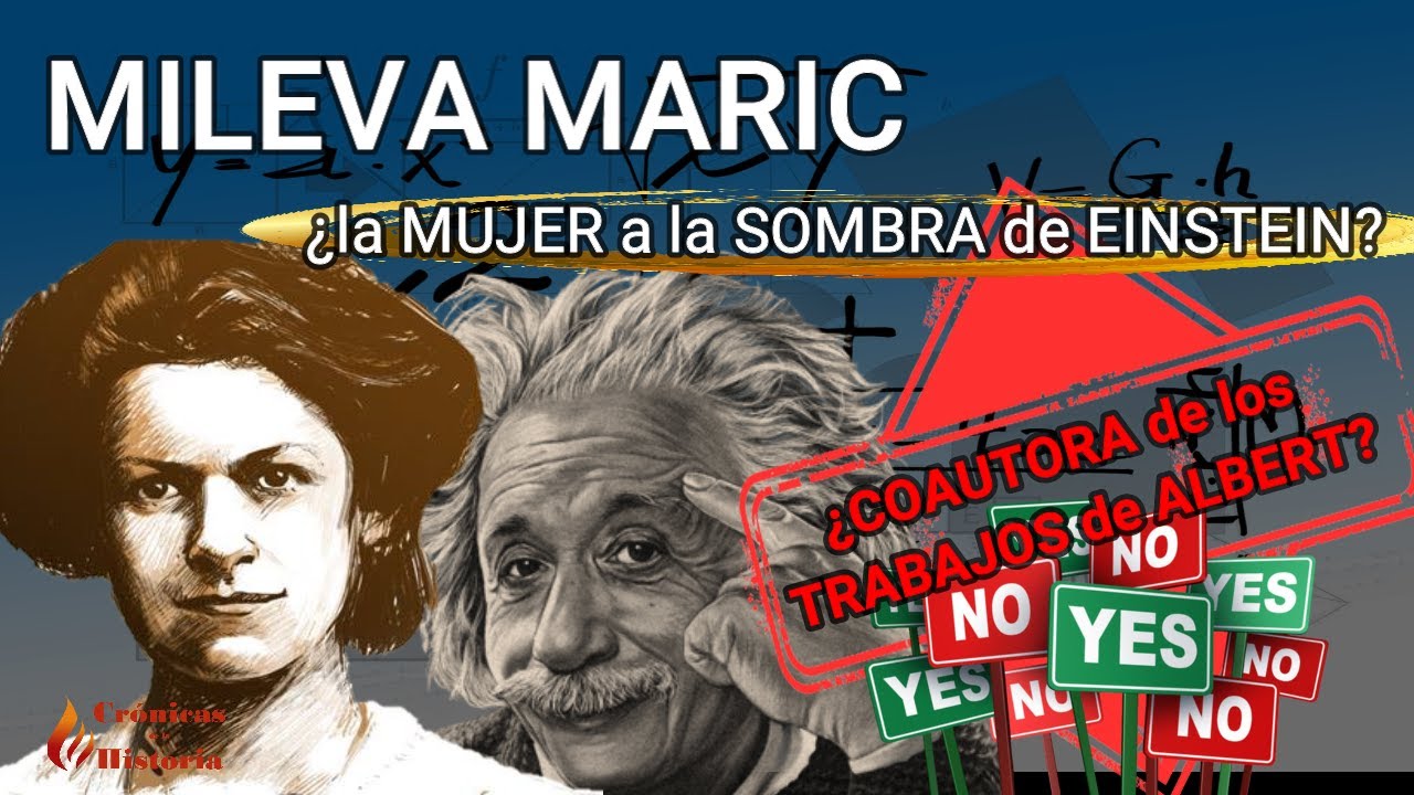 Mileva MARIC 📕¿MADRE de la TEORIA de la RELATIVIDAD❓❓❓