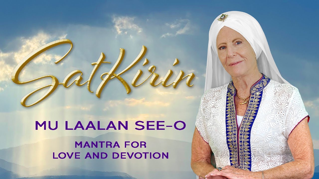 Satkirin Mu Laalan See O