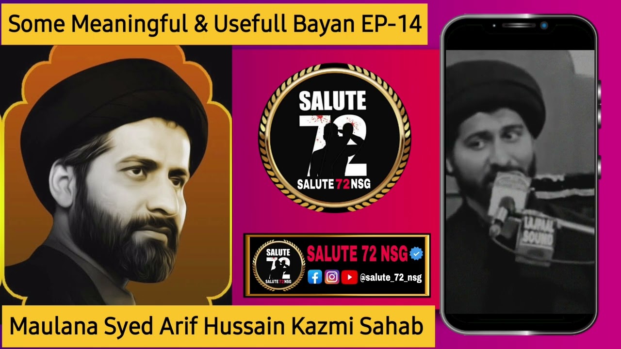EP-14 Some Meaningful & Usefull Bayan I by Maulana Syed Arif Hussain Kazmi Sahab
