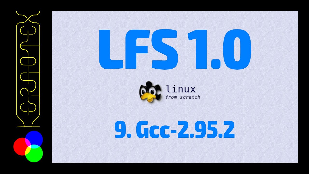 09 Gcc-2.95.2 - Linux From Scratch 1.0