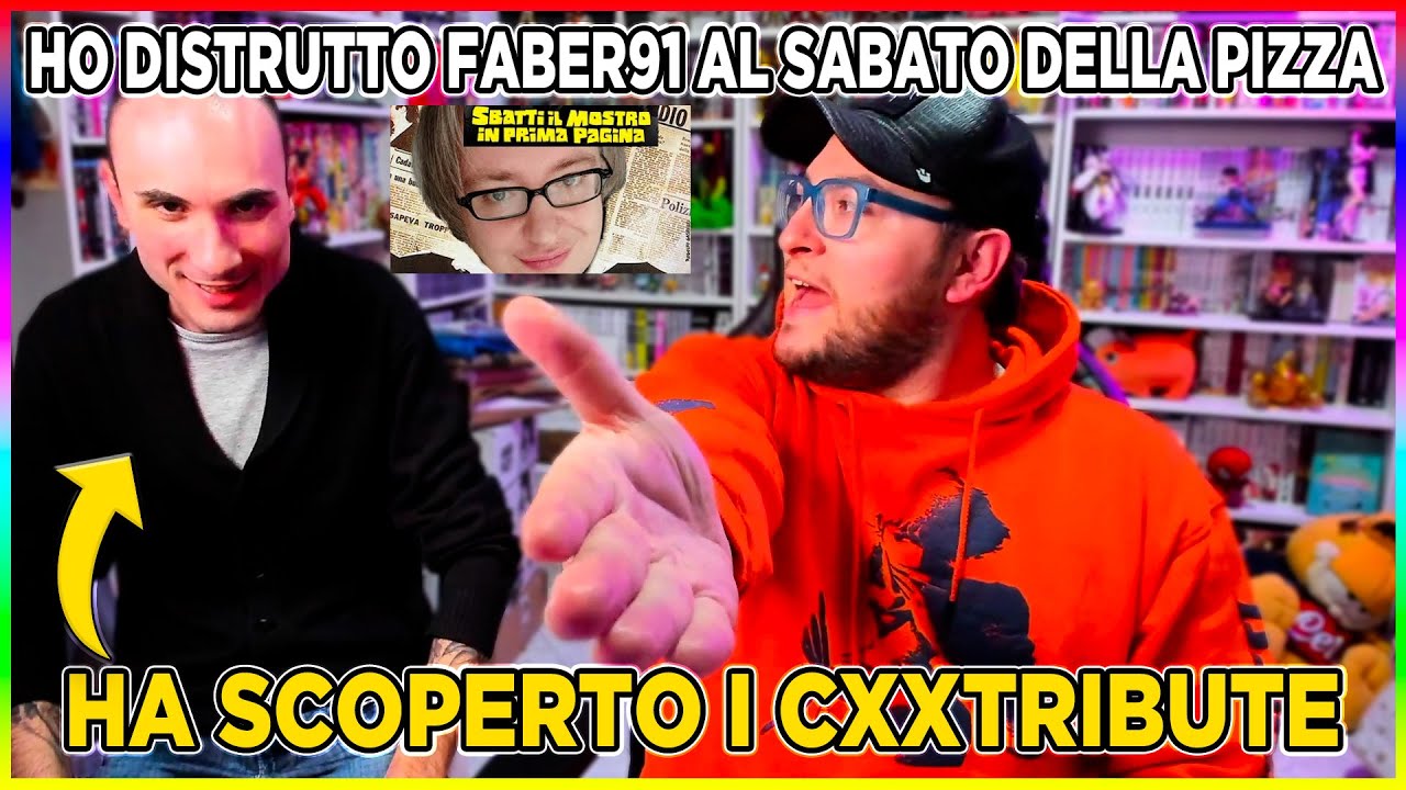 HO DISTRUTTO FABER91 AL SABATO DELLA PIZZA, HA SCOPERTO I TRIBUTI