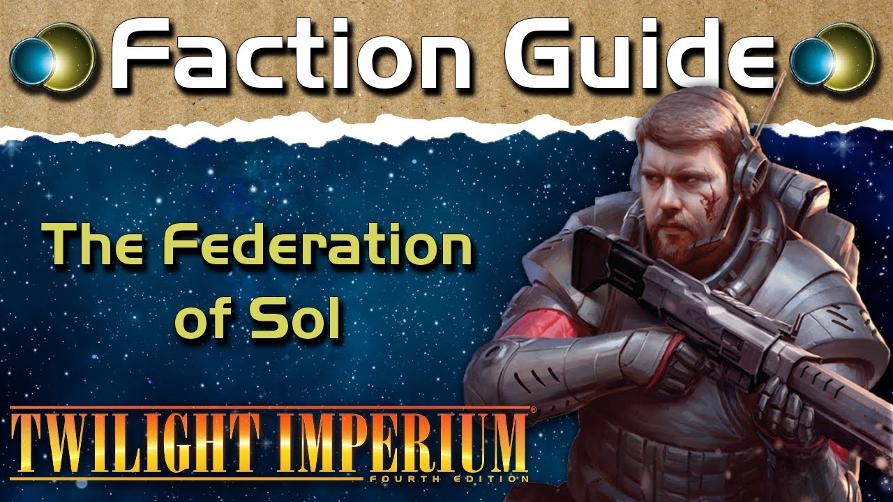 Base Game + PoK ONLY Faction Guide | The Federation of Sol