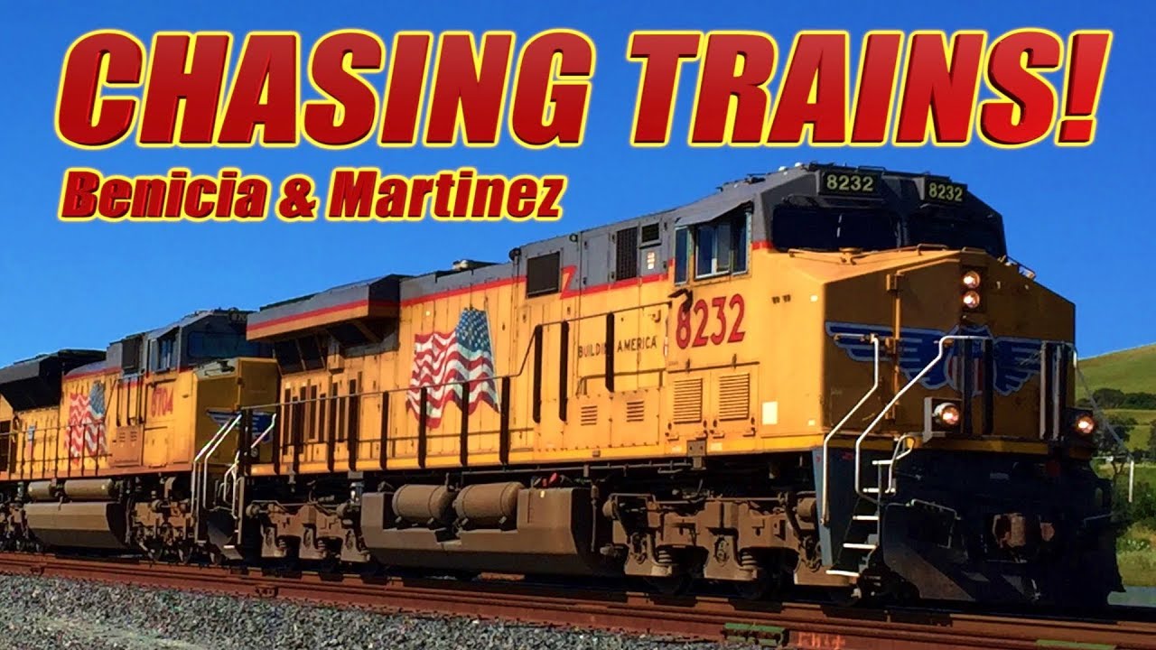 Chasing Trains! Benicia & Martinez Amtrak UP and BNSF Railroads