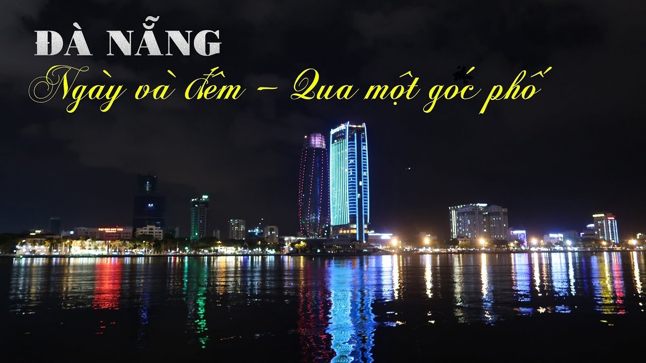 Đà Nẵng - Góc nhìn từ một con phố - Phong cảnh đẹp