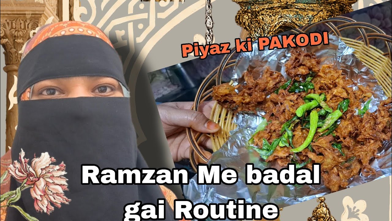 Ramzan Me Badalgai Daily Routine🌺ghar ke kaam ke sat 