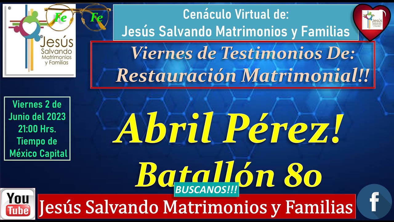 Testimonios De: Restauración Matrimonial! Abril Pérez! Batallón 80@jesusalvandomatrimonioyfamilia