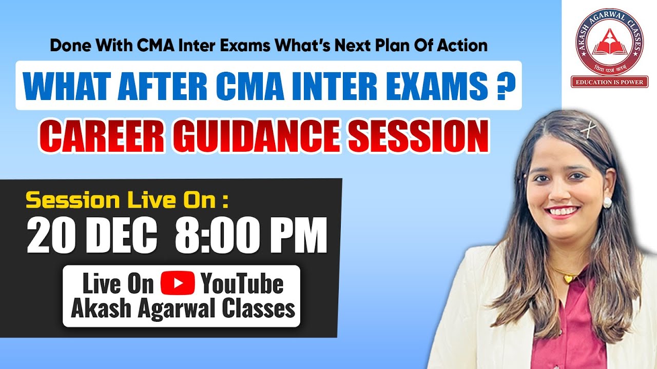 What After CMA Intermediate Exams | Next Plan Of Action for CMA Aspirants