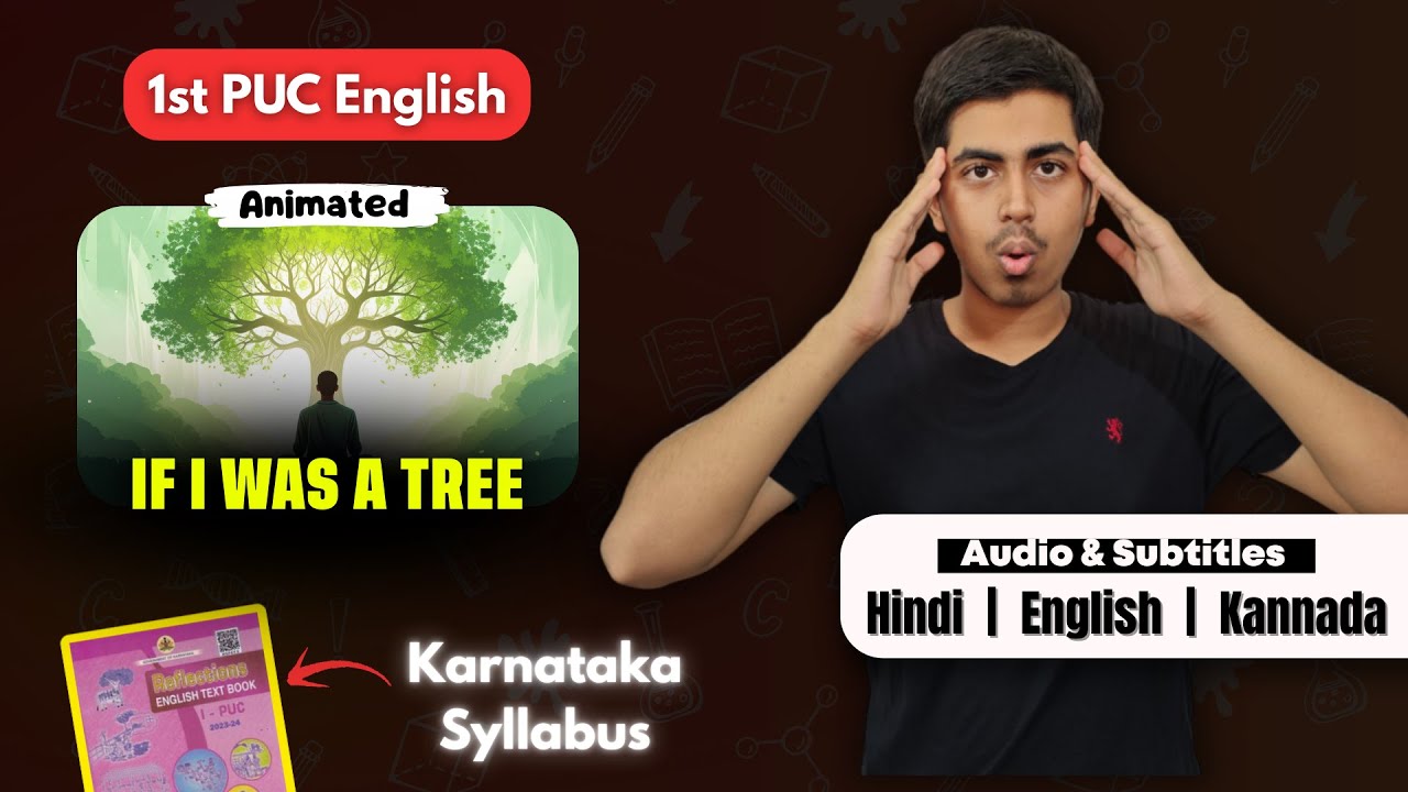 If I Was A Tree Summary | 1st PUC English