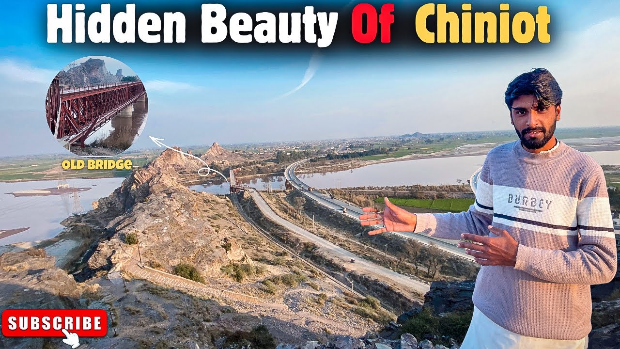 Most Beautiful Viewpoint of Chiniot 🌄 | Chenab River & Historic Bridge