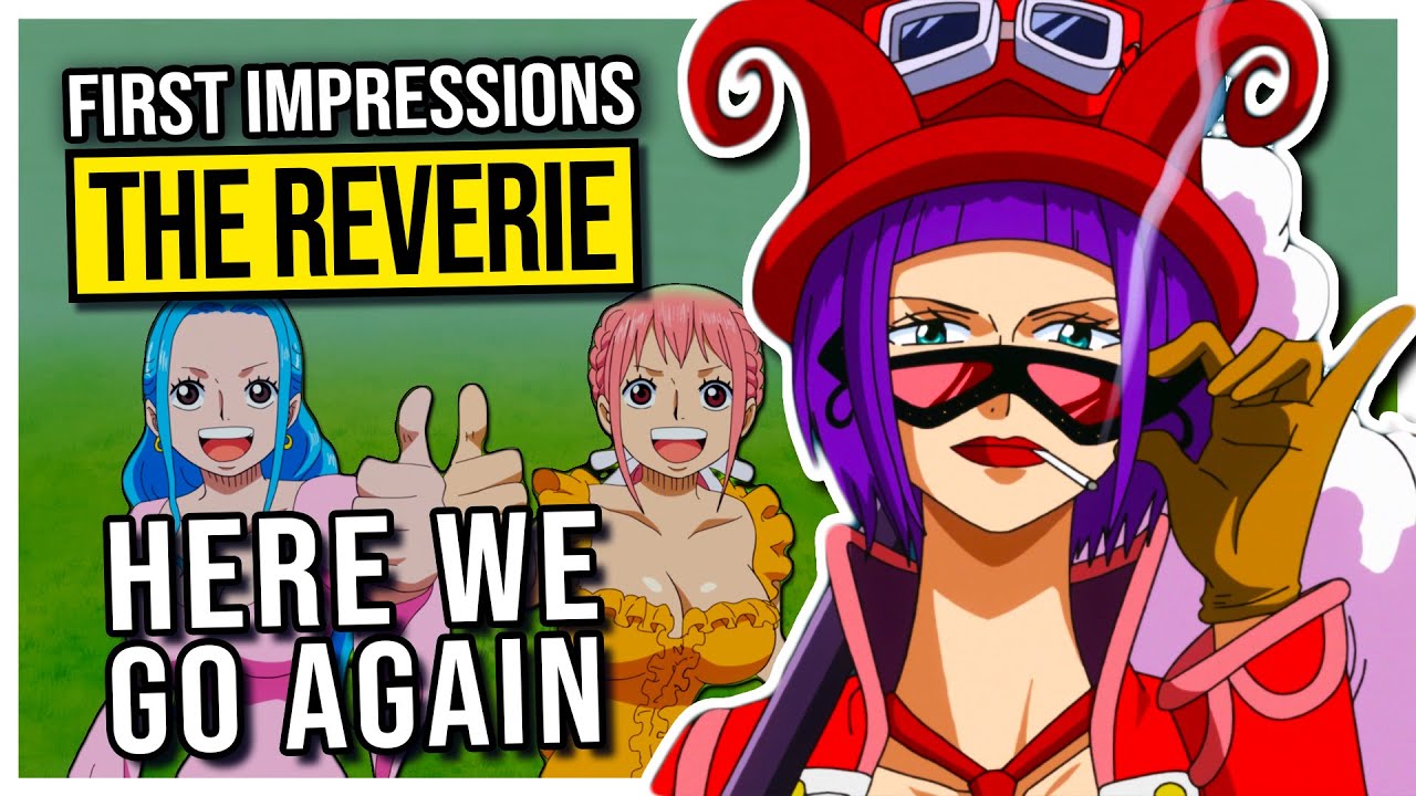 One Piece: Reverie - Reaction & Review | First Impressions