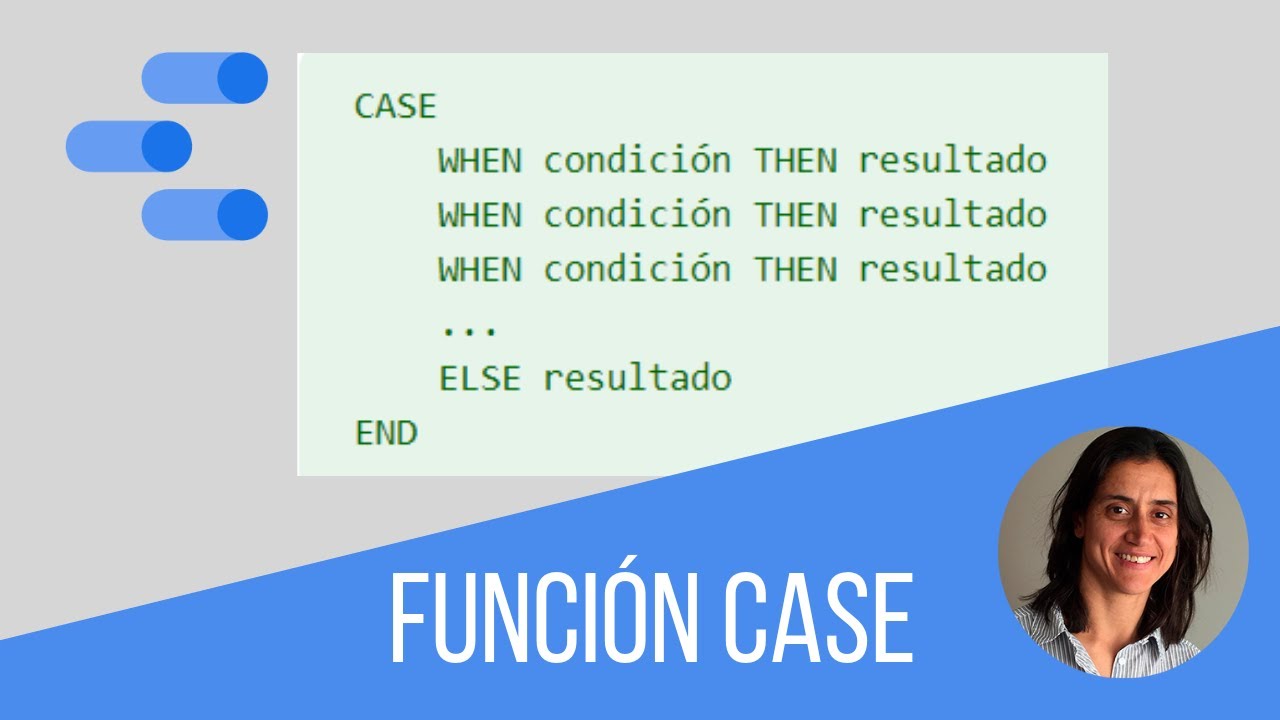 Google Data Studio Función CASE When - Tutorial en Español