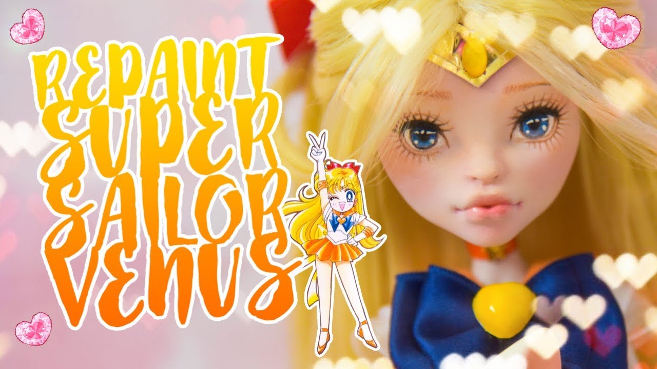 REPAINT Super Sailor Venus Art Doll - Sailor Moon Series Episode 6