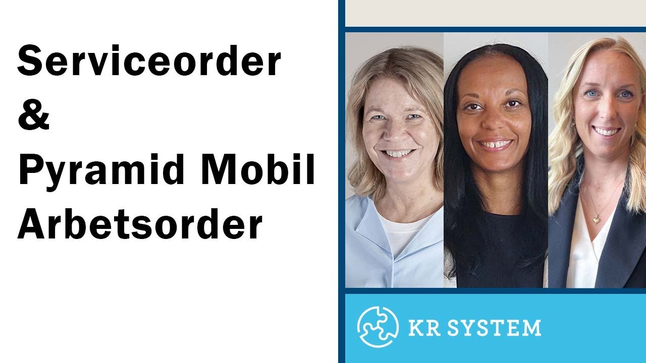 KR System webbinar om Serviceorder & Mobil Arbetsorder i Pyramid