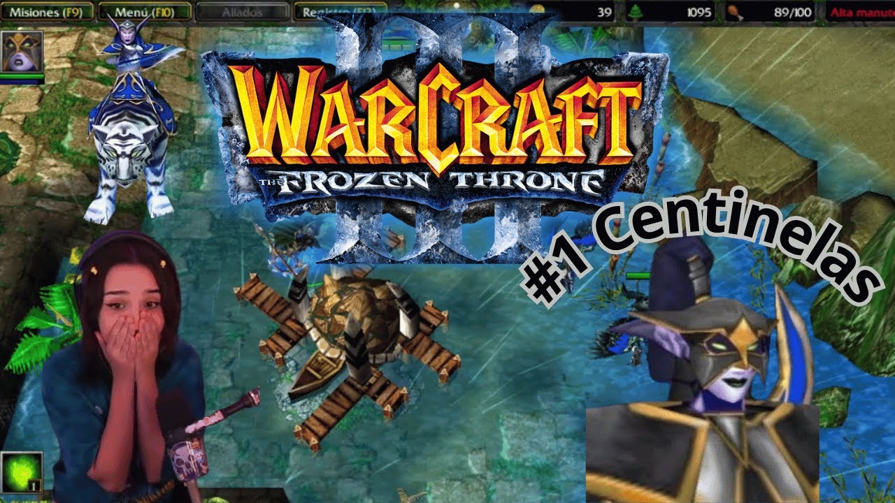 JUGANDO WARCRAFT III POR PRIMERA VEZ! (Campaña Centinelas)