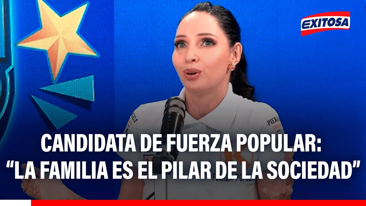 🔴🔵“La familia es el pilar de la sociedad”,asegura candidata a diputada de Fuerza Popular
